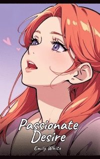 bokomslag Passionate Desire