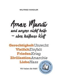 bokomslag Amor Mundi und unsere nicht heile - aber heilbare Welt