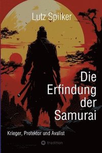 bokomslag Erfindung der Samurai