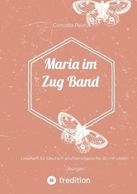 bokomslag Maria im Zug Band 1
