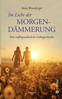 bokomslag Im Licht der Morgendämmerung