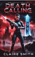 bokomslag Death Calling: Captain Sarah Vega and the Crumbling City