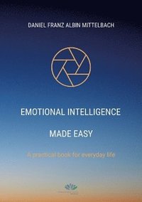 bokomslag Emotional Intelligence Made Easy