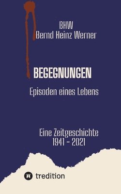 bokomslag Begegnungen: Episoden eines Lebens