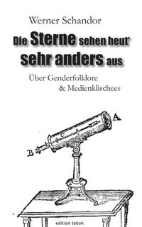 bokomslag Sterne sehen heut' sehr anders aus