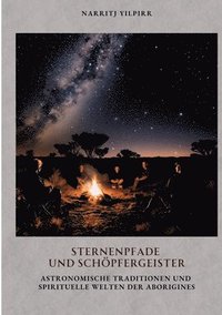 bokomslag Sternenpfade und Schöpfergeister