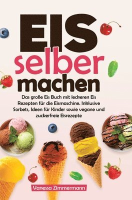 bokomslag Eis selber machen