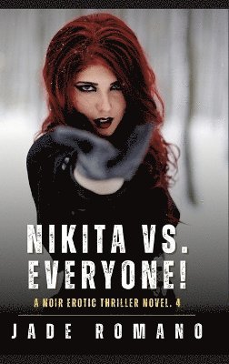 bokomslag Nikita vs. Everyone!