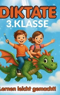 bokomslag Lernen leicht gemacht - Diktate 3.Klasse
