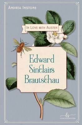 bokomslag Edward Sinclairs Brautschau