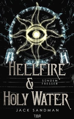 bokomslag Hellfire and Holy Water III - Sündenfresser