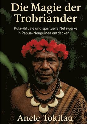 Magie der Trobriander 1