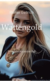 bokomslag Wattengold