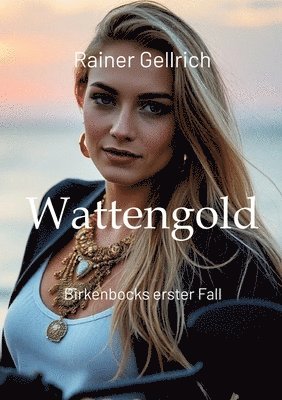 bokomslag Wattengold