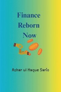 bokomslag Finance Reborn Now