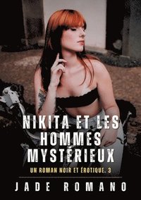 bokomslag Nikita et les Hommes Mystérieux
