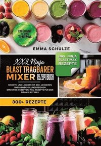 bokomslag XXL Ninja Blast tragbarer Mixer Rezeptbuch