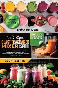bokomslag XXL Ninja Blast tragbarer Mixer Rezeptbuch