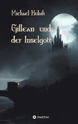 bokomslag Gillean und der Inselgott