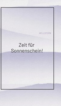 bokomslag Zeit für Sonnenschein!