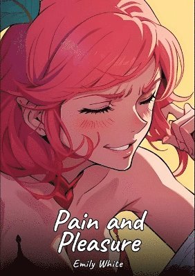 Pain and Pleasure 1