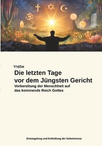 bokomslag letzten Tage vor dem Jüngsten Gericht