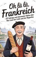 bokomslag Oh là là, Frankreich!