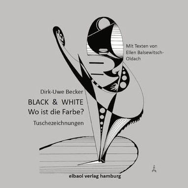 bokomslag BLACK & WHITE - Wo ist die Farbe?