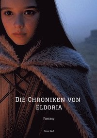 bokomslag Die Chroniken von Eldoria