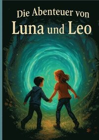 bokomslag Abenteuer von Luna und Leo