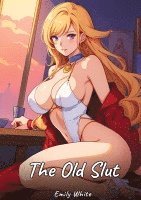 The Old Slut 1
