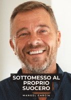 bokomslag Sottomesso al Proprio Suocero