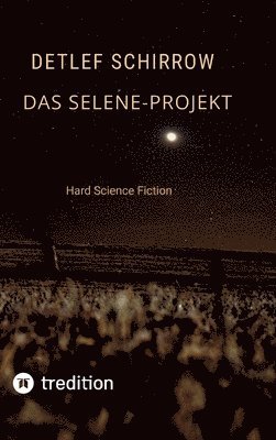 bokomslag Das Selene-Projekt
