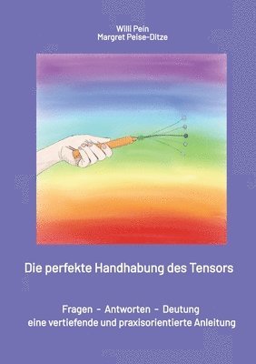 bokomslag perfekte Handhabung des Tensors