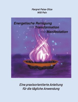 bokomslag Energetische Reinigung -> Transformation -> Manifestation