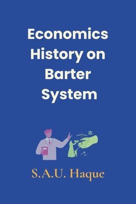 bokomslag Economics History on Barter System