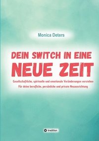 bokomslag Dein Switch in Eine Neue Zeit