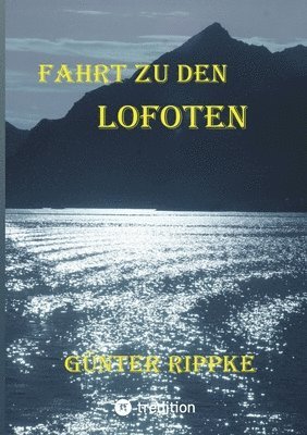 bokomslag Fahrt zu den Lofoten