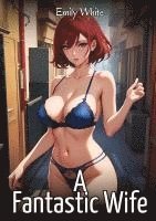 A Fantastic Wife 1