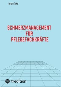 bokomslag Schmerzmanagement für Pflegefachkräfte