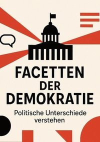 bokomslag Facetten der Demokratie - Politische Unterschiede verstehen