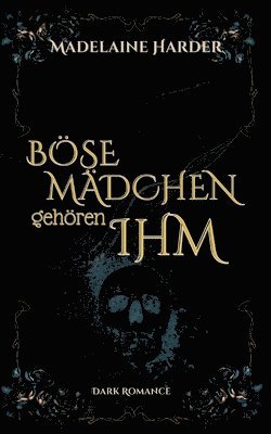 bokomslag Böse Mädchen gehören ihm