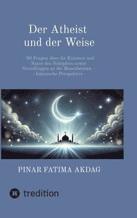 bokomslag Atheist und der Weise