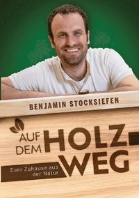 bokomslag Auf dem Holzweg