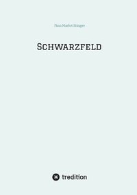 bokomslag Schwarzfeld