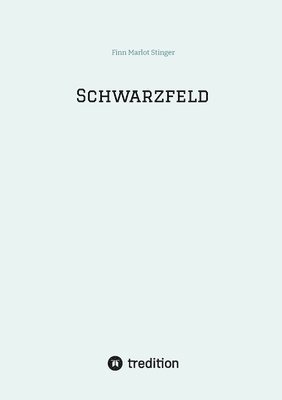 bokomslag Schwarzfeld