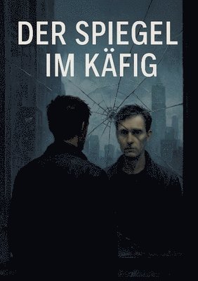 bokomslag Spiegel im Käfig