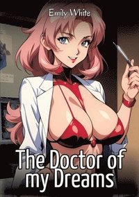 bokomslag The Doctor of my Dreams