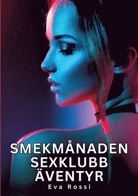 bokomslag Smekmånaden sexklubb äventyr