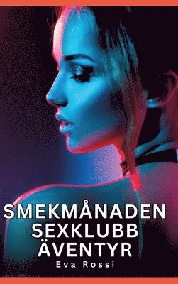 bokomslag Smekmånaden sexklubb äventyr